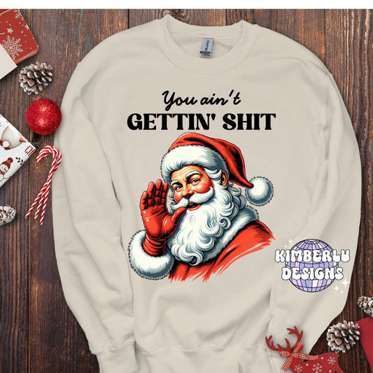 You Ain't Getting Shit