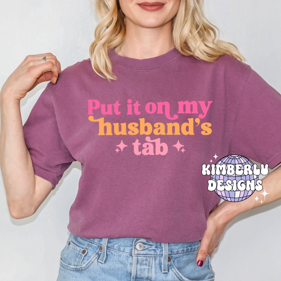 Put It On My Husband's Tab