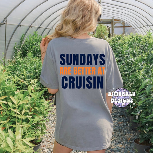 Sundays Are Better At CRUISIN’!