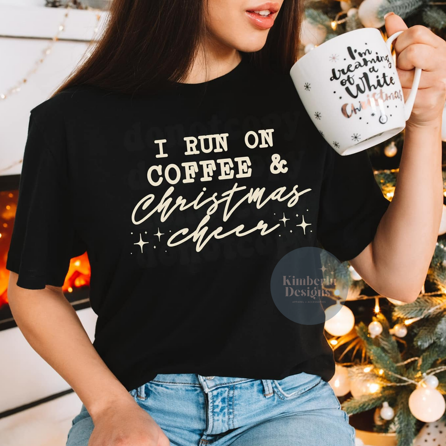 I Run On Coffee and Christmas Cheer