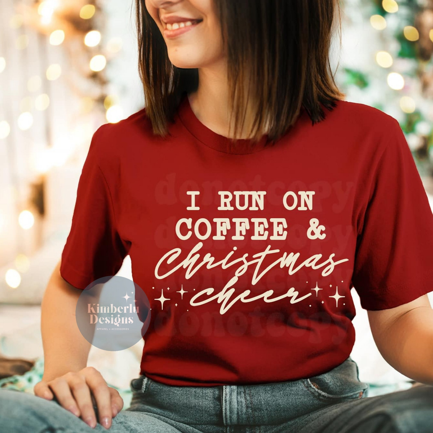 I Run On Coffee and Christmas Cheer