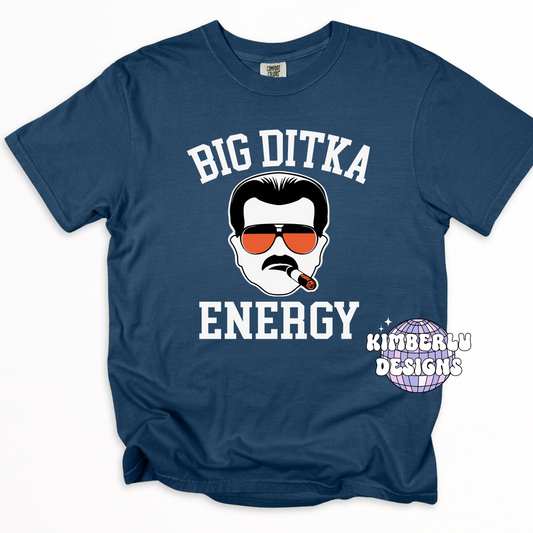 Big Ditka Energy