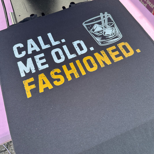 Call Me Old Fashioned
