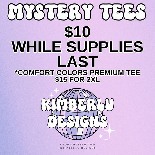 MYSTERY TEES